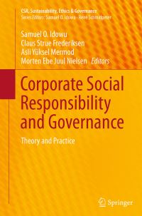 Book Cover for Corporate Social Responsibility and Governance by Samuel O Idowu, Claus Strue Frederiksen, Asli Yüksel Mermod, Morten Ebbe Juul Nielsen