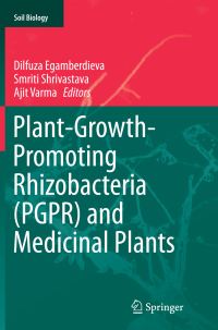Book Cover for Plant-Growth-Promoting Rhizobacteria (PGPR) and Medicinal Plants by Dilfuza Egamberdieva, Smriti Shrivastava, Ajit Varma