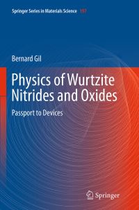 Book Cover for Physics of Wurtzite Nitrides and Oxides by B Gil