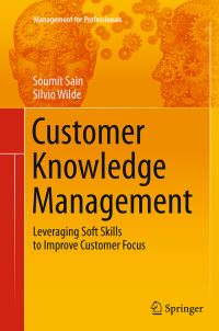 Book Cover for Customer Knowledge Management by Soumit Sain, Silvio Wilde