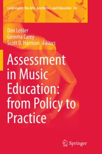 Book Cover for Assessment in Music Education by Don Lebler, Gemma Carey, Scott D Harrison