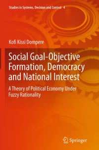 Book Cover for Social Goal-Objective Formation, Democracy and National Interest by K K Dompere