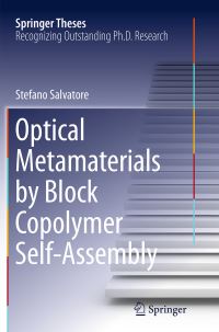 Book Cover for Optical Metamaterials by Block Copolymer Self-Assembly by Stefano Salvatore