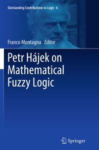 Book Cover for Petr Hájek on Mathematical Fuzzy Logic by Franco Montagna