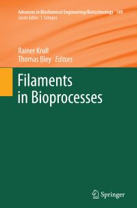 Book Cover for Filaments in Bioprocesses by Rainer Krull, Thomas Bley