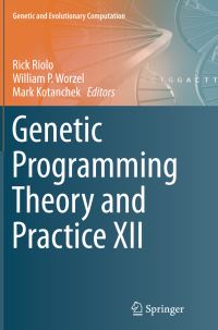 Book Cover for Genetic Programming Theory and Practice XII by Rick Riolo, William P Worzel, Mark Kotanchek