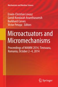 Book Cover for Microactuators and Micromechanisms by ErwinChristian Lovasz, Gondi Kondaiah Ananthasuresh, Burkhard Corves, Victor Petuya