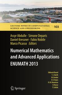 Book Cover for Numerical Mathematics and Advanced Applications - ENUMATH 2013 by Assyr Abdulle, Simone Deparis, Daniel Kressner, Fabio Nobile, Marco Picasso
