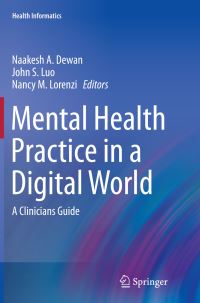 Book Cover for Mental Health Practice in a Digital World by Naakesh A Dewan, John S Luo, Nancy M Lorenzi