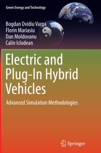 Book Cover for Electric and Plug-In Hybrid Vehicles by Bogdan Ovidiu Varga, Florin Mariasiu, Dan Moldovanu, Calin Iclodean