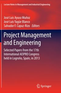 Book Cover for Project Management and Engineering by José Luis Ayuso Muñoz, José Luis Yagüe Blanco, Salvador F CapuzRizo