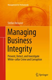 Book Cover for Managing Business Integrity by Stefan Heissner