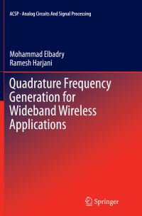Book Cover for Quadrature Frequency Generation for Wideband Wireless Applications by Mohammad Elbadry, Ramesh Harjani