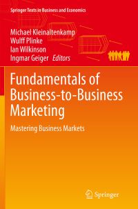 Book Cover for Fundamentals of Business-to-Business Marketing by Michael Kleinaltenkamp, Wulff Plinke, Ian Wilkinson, Ingmar Geiger