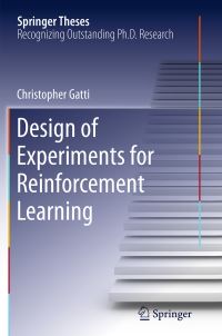 Book Cover for Design of Experiments for Reinforcement Learning by Christopher Gatti