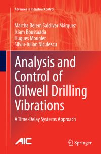 Book Cover for Analysis and Control of Oilwell Drilling Vibrations by Martha Belem Saldivar Márquez, Islam Boussaada, Hugues Mounier, SilviuIulian Niculescu