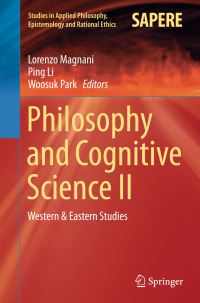 Book Cover for Philosophy and Cognitive Science II by Lorenzo Magnani, Ping Li, Woosuk Park
