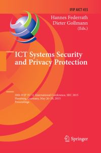 Book Cover for ICT Systems Security and Privacy Protection by Hannes Federrath, Dieter Gollmann