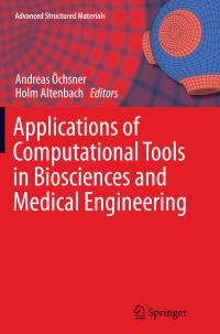 Book Cover for Applications of Computational Tools in Biosciences and Medical Engineering by Andreas Öchsner, Holm Altenbach