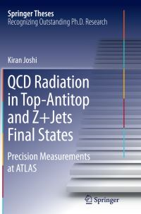 Book Cover for QCD Radiation in Top-Antitop and Z+Jets Final States by Kiran Joshi