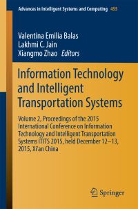 Book Cover for Information Technology and Intelligent Transportation Systems. Volume 2 Proceedings of the 2015 International Conference on Information Technology and Intelligent Transportation Systems ITITS 2015, He by International Conference on Information Technology and Intelligent Transportation Systems