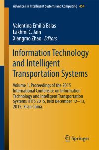 Book Cover for Information Technology and Intelligent Transportation Systems. Volume 1 Proceedings of the 2015 International Conference on Information Technology and Intelligent Transportation Systems ITITS 2015, He by International Conference on Information Technology and Intelligent Transportation Systems