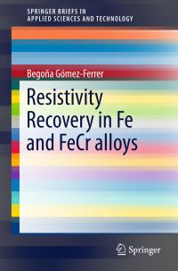 Book Cover for Resistivity Recovery in Fe and FeCr Alloys by Begoña GómezFerrer