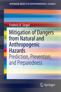 Book Cover for Mitigation of Dangers from Natural and Anthropogenic Hazards by Frederic R Siegel
