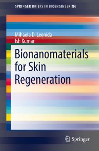 Book Cover for Bionanomaterials for Skin Regeneration by Mihaela D Leonida, Ish Kumar