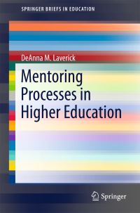 Book Cover for Mentoring Processes in Higher Education by DeAnna M Laverick