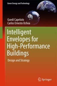Book Cover for Intelligent Envelopes for High Performance Buildings by Guedi Capeluto, Carlos Ernesto Ochoa