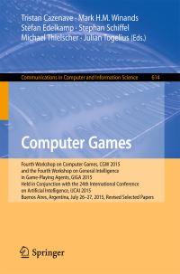 Book Cover for Computer Games by Workshop on Computer Games, Workshop on General Intelligence in GamePlaying Agents, International Joint Conference on Artificial Intelligence