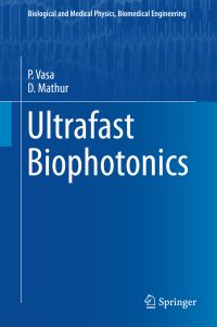 Book Cover for Ultrafast Biophotonics by P Vasa, D Mathur