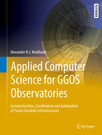 Book Cover for Applied Computer Science for GGOS Observatories by Alexander Neidhardt