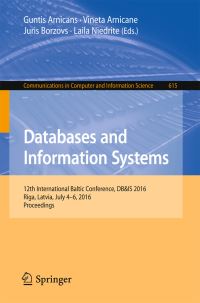 Book Cover for Databases and Information Systems by Guntis Arnicans, Vineta Arnicane, Juris Borzovs, Laila Niedrite