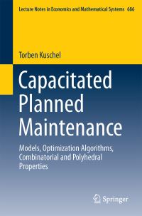 Book Cover for Capacitated Planned Maintenance by Torben Kuschel