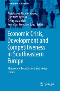 Book Cover for Economic Crisis, Development and Competitiveness in Southeastern Europe by Anastasios G Karasavvoglou, Dimitrios Kyrkilis, Georgios Makris, Persefoni Polychronidou