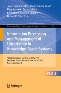 Book Cover for Information Processing and Management of Uncertainty in Knowledge-Based Systems Part II by International Conference on Information Processing and Management of Uncertainty in KnowledgeBased Systems