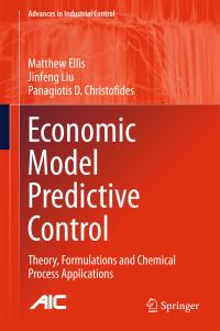 Book Cover for Economic Model Predictive Control by Matthew Ellis, Jinfeng Liu, Panagiotis D Christofides