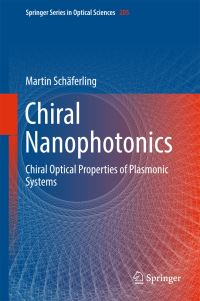 Book Cover for Chiral Nanophotonics by Martin Schäferling