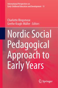 Book Cover for Nordic Social Pedagogical Approach to Early Years by 