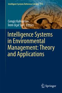 Book Cover for Intelligence Systems in Environmental Management by Cengiz Kahraman, Irem Uçal Sari
