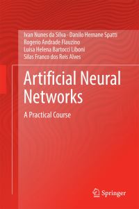 Book Cover for Artificial Neural Networks by Ivan Nunes da Silva, Danilo Hernane Spatti, Rogério Andrade Flauzino, Luisa Helena Bartocci Liboni, Silas Franco dos Reis Alves