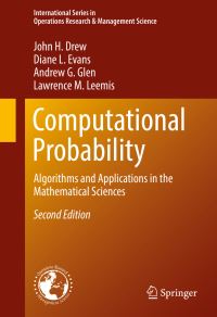 Book Cover for Computational Probability by John H Drew, Diane L Evans, Andrew G Glen, Lawrence M Leemis