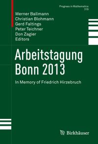 Book Cover for Arbeitstagung Bonn 2013 by Werner Ballmann, Friedrich Hirzebruch