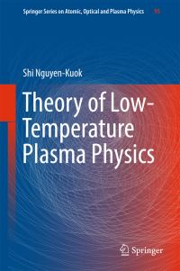 Book Cover for Theory of Low-Temperature Plasma Physics by Shi NguyenKuok