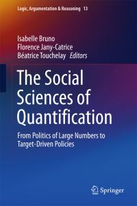 Book Cover for The Social Sciences of Quantification by Isabelle Bruno, Florence JanyCatrice, Béatrice Touchelay