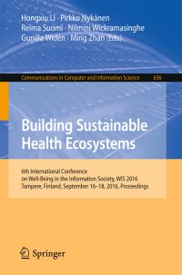 Book Cover for Building Sustainable Health Ecosystems by International Conference on WellBeing in the Information Society