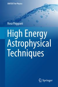 Book Cover for High Energy Astrophysical Techniques by Rosa Poggiani