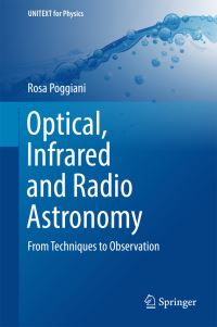 Book Cover for Optical, Infrared and Radio Astronomy by Rosa Poggiani